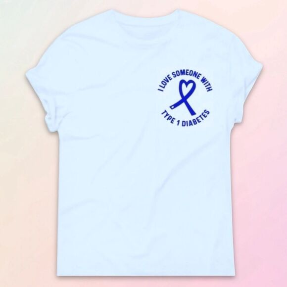 Custom, I Love Someone With Type 1 Tee, Sizes S-XXXL, NEW - Picture 6 of 7
